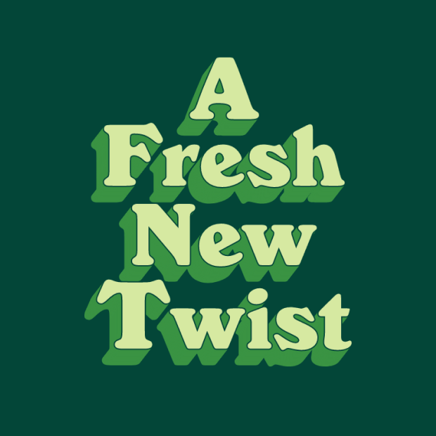 A Fresh New Twist